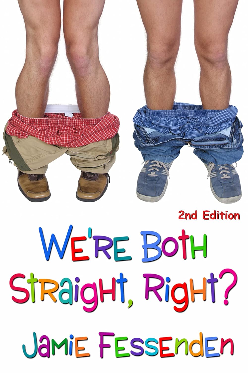 We're Both Straight, Right?