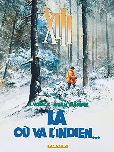 Cover of XIII, Tome 02 : La ou va l'indien...