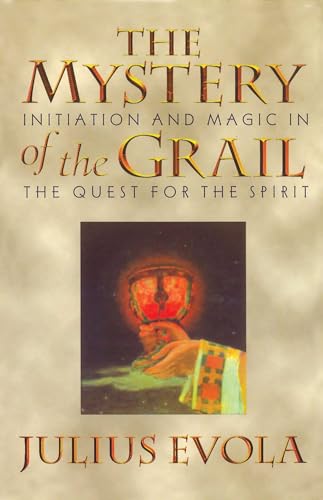Cover of The Mystery of the Grail: Initiation and Magic in the Quest for the Spirit