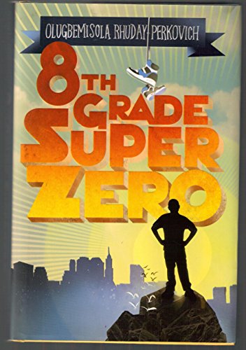 Cover of Eighth-grade superzero