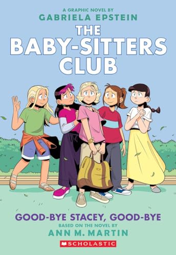 Cover of Good-bye Stacey, Good-bye: A Graphic Novel