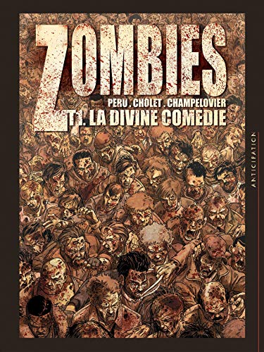 Cover of Zombies, Tome 1 : La divine comedie