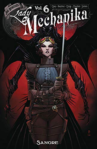 Lady Mechanika Vol 6: Sangre