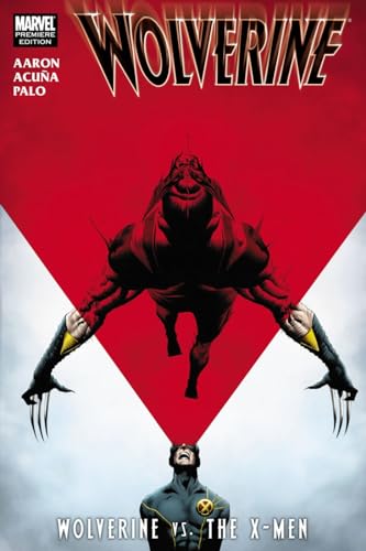 Wolverine, Volume 2: Wolverine vs. the X-Men
