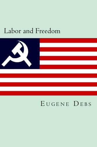 Labor and Freedom