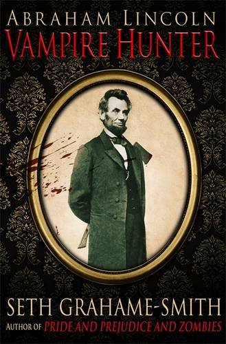 Cover of Abraham Lincoln, Vampire Hunter