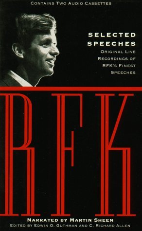 Cover of Selected Speeches: Original Live Recordings of RFK's Finest Speeches
