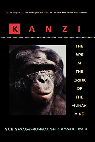 Cover of Kanzi: The Ape at the Brink of the Human Mind