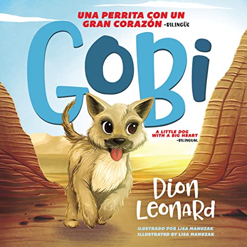 Cover of Gobi: Una perrita con un gran corazon - Bilingue