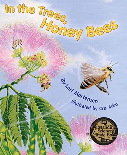 Cover of In the Trees, Honey Bees: A Rhyming Nature Book for Kids