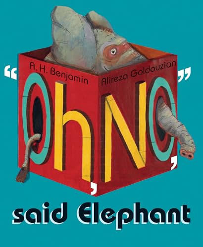 Cover of Oh, No, Said Elephant