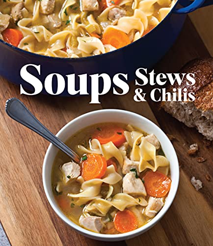 Cover of Soups Stews & Chilis