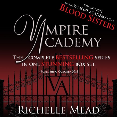 Vampire Academy Series By Richelle Mead