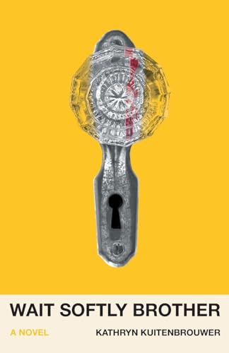 Cover of Wait Softly Brother