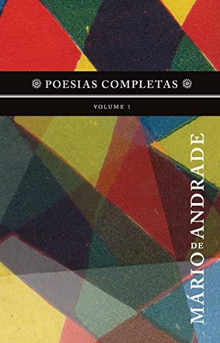 Poesias Completas - Volume I