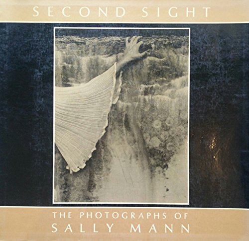 Second Sight: The Photographs of Sally Mann