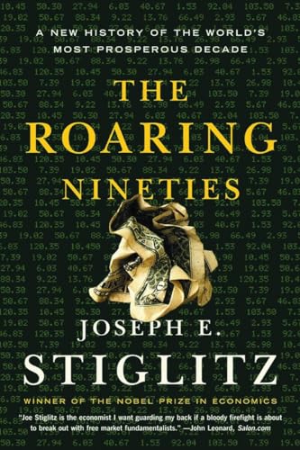Cover of The Roaring Nineties: A New History of the World's Most Prosperous Decade