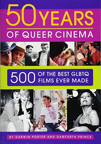 Cover of 50 Years of Queer Cinema: 500 of the Best GLBTQ Films Ever Made