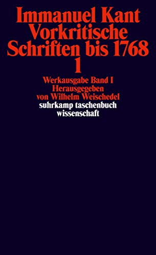 Cover of Werkausgabe, Bd.1, Vorkritische Schriften bis 1768, Teil I.