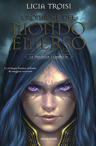 Cover of Cronache del mondo emerso: La trilogia completa