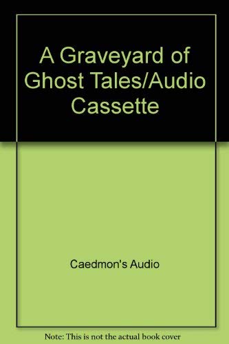 A Graveyard of Ghost Tales/Audio Cassette
