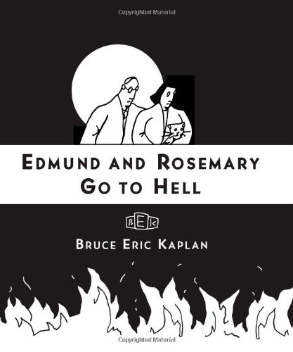 Cover of Edmund and Rosemary Go to Hell: A Story We All Really Need Now More Than Ever