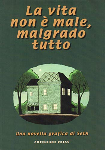 Cover of La vita non e male, malgrado tutto