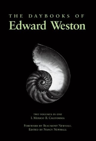 Cover of The Daybooks of Edward Weston; Two Volumes in One: I. Mexico, II. California