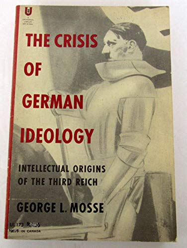 Cover of The Crisis of German Ideology: Intellectual Origins of the Third Reich