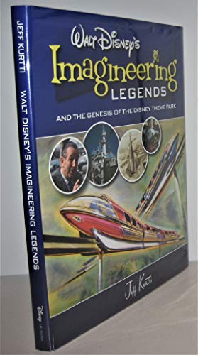 Cover of Walt Disney's Imagineering Legends and the Genesis of the Disney Theme Park