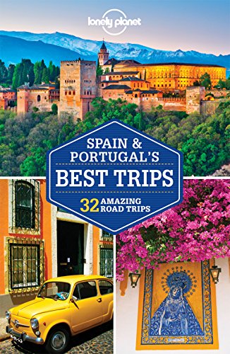 Cover of Lonely Planet Spain & Portugal's Best Trips 1