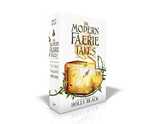 Cover of The Modern Faerie Tales Collection (Boxed Set): Tithe; Valiant; Ironside
