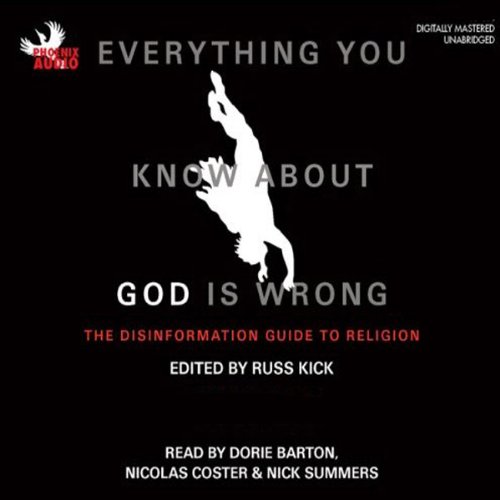 Cover of Everything You Know about God Is Wrong: Volume 1: The Disinformation Guide to Religion