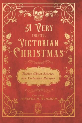 A Very Frightful Victorian Christmas