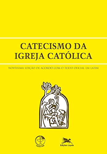 Catecismo da Igreja Catolica - Ed. Tipica Vaticana