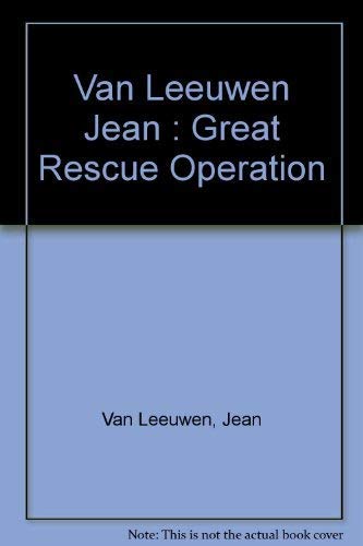 The Great Rescue Operation