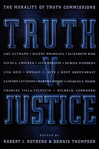 Cover of Truth V. Justice: The Morality of Truth Commissions