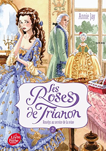 Roselys au service de la reine