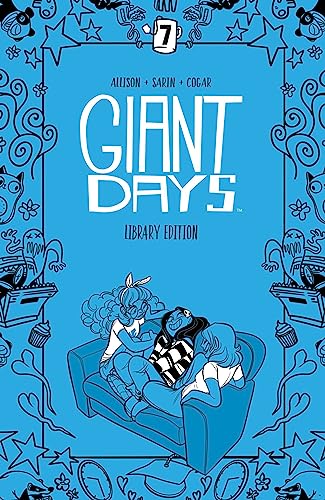 Cover of Giant Days Library Edition Vol 7