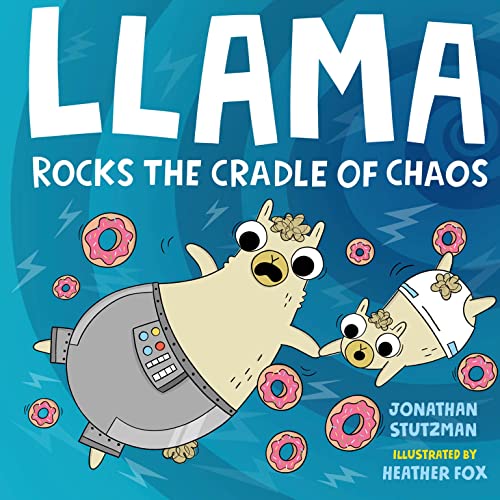 Cover of Llama Rocks the Cradle of Chaos