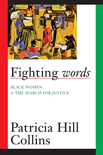 Fighting Words: Black Women and the Search for Justice
