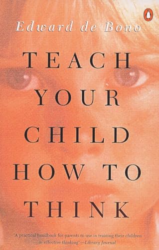 Cover of Teach Your Child How To Think