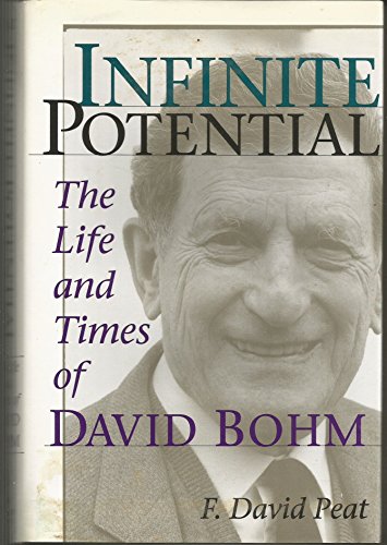 Cover of Infinite Potential: The Life and Times of David Bohm