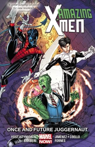 Amazing X-Men, Vol. 3: Once and Future Juggernaut