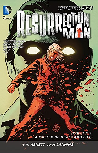 Cover of Resurrection Man, Volume 2: A Matter of Death and Life