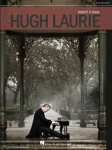 Hugh Laurie: Didn't it Rain