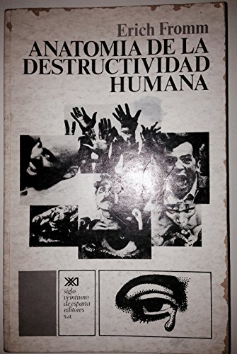 Anatomia de la destructividad humana