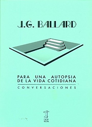 Para una autopsia de la vida cotidiana