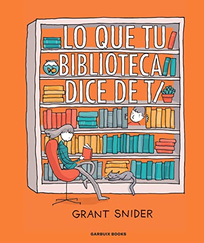 Cover of Lo que tu biblioteca dice de ti