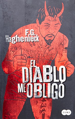 El Diablo me obligo